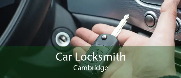 Car Locksmith Cambridge