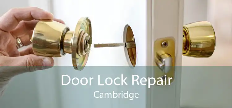 Door Lock Repair Cambridge
