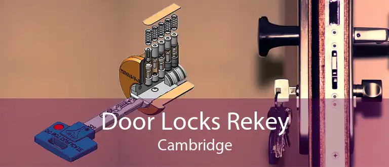 Door Locks Rekey Cambridge