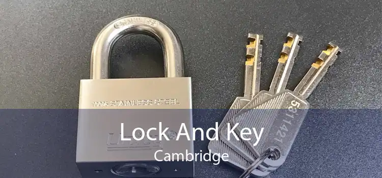 Lock And Key Cambridge