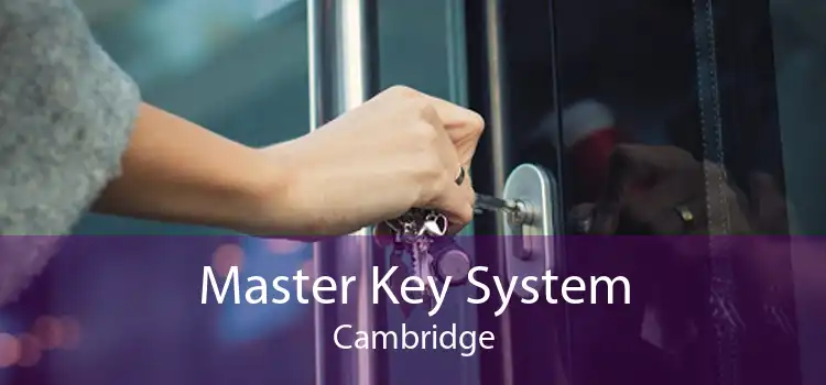 Master Key System Cambridge