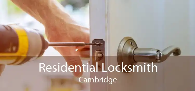 Residential Locksmith Cambridge